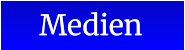 Medien Medien